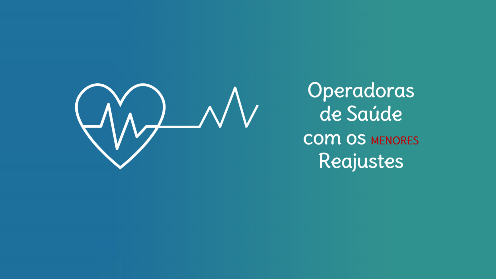 Quais são as Operadoras de Saúde com os menores Reajustes anuais de planos Coletivos?