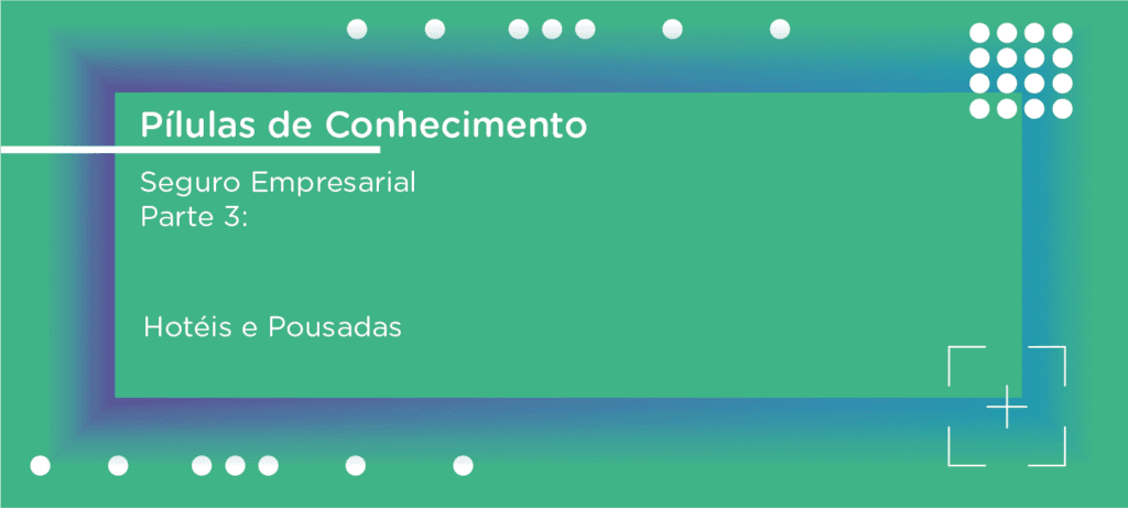 Seguro Empresarial Hotéis e Pousadas