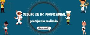 Seguro de Responsabilidade Civil Profissional